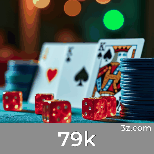 Maximize Seus Ganhos com 79k: Táticas Comprovadas e Abordagem Inteligente de Jogo